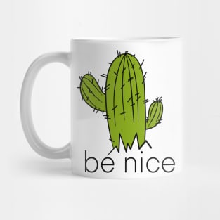 Be nice Mug